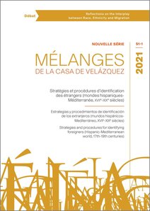 Stratégies et procédures d’identification des étrangers (mondes hispaniques-Méditerranée, XVIIe-XIXe siècles)