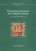 Économie et territoire en Lusitanie romaine
