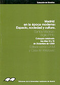 Madrid en la época moderna: espacio, sociedad y cultura