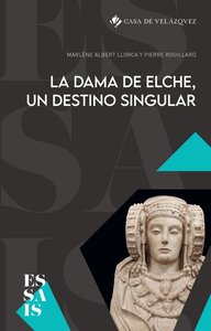 La Dama de Elche,un destino singular
