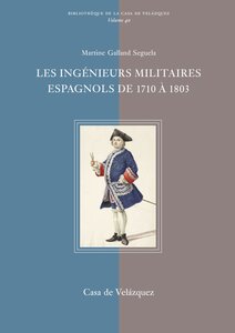 Les ingénieurs militaires espagnols de 1710 à 1803