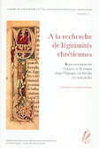À la recherche de légitimités chrétiennes
