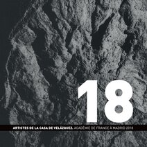 Artistes de la Casa de Velázquez. Académie de France à Madrid 2018