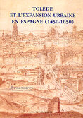 Tolède et l'expansion urbaine en Espagne